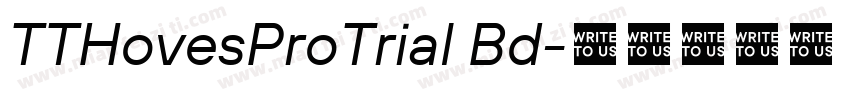 TTHovesProTrial Bd字体转换